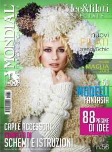 Idee & Filati Mondial 56 Speciale filati trendy & Chic